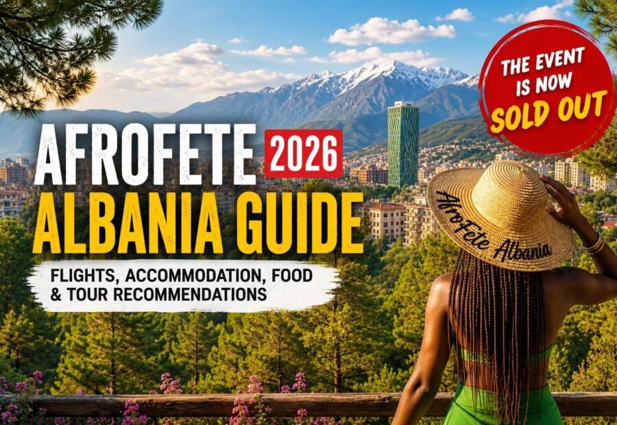Afrofete Albania Guide: Flight, Accommodation, Food & Tour Recommendations from WANDERLUSTMUSTS