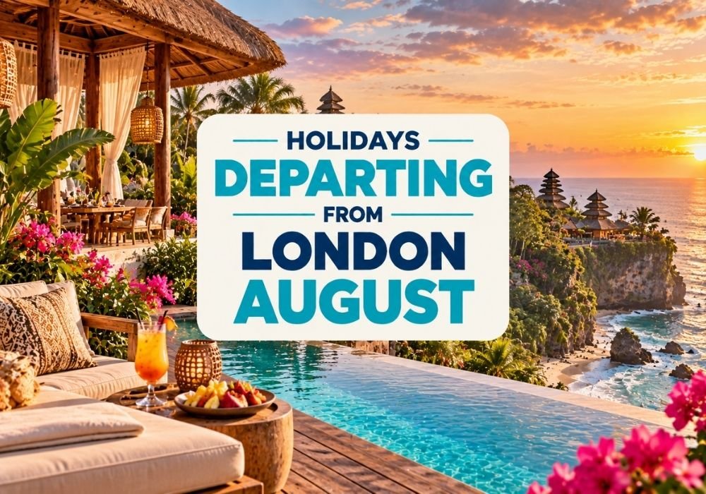 ☀️ August Holidays from London
